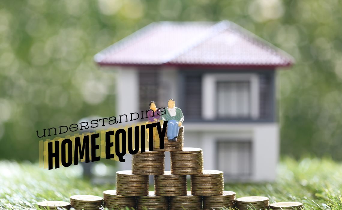 Understanding Home Equity Loans